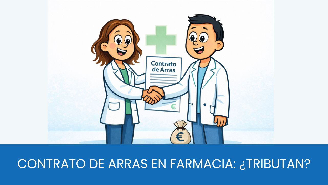 impuestos del contrato de arras en farmacia